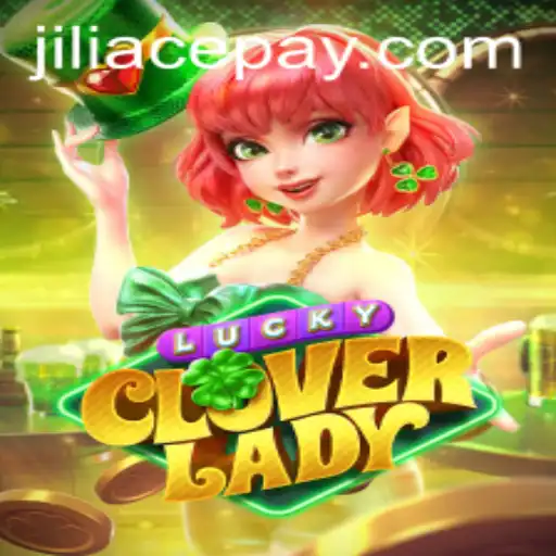 Unveiling the Thrills of LuckyCloverLady