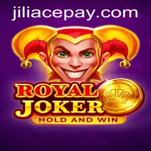 Explore the Exciting World of RoyalJoker with JILIACE